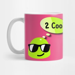 Too Cool Mug